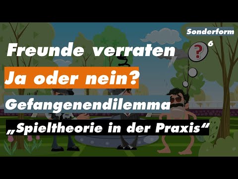Gefangenendilemma - Sonderform 6 - Entscheidungsökonomik | KOMPAKT Teil 21