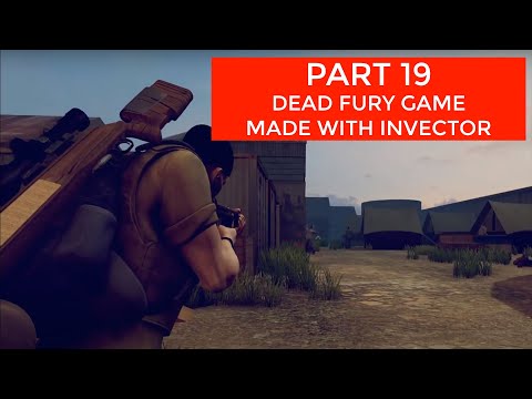 Dead Fury Game Made With Invector #19 | Third Person Shooter Unity Complete Course