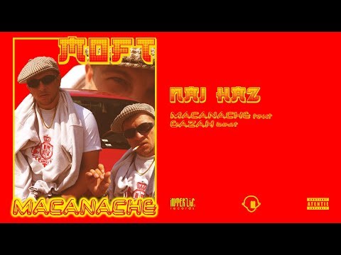 Macanache - Nai Haz