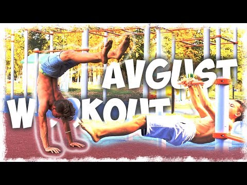 STREET WORKOUT Motivation | AVGUST 2019