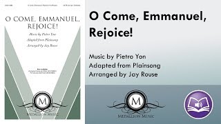 O Come, Emmanuel, Rejoice! (SATB) - arr. Jay Rouse