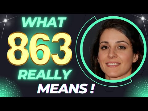 What 863 Really Means ❤️Why You Keep Seeing ANGEL NUMBER 863🔥[Meaning]
