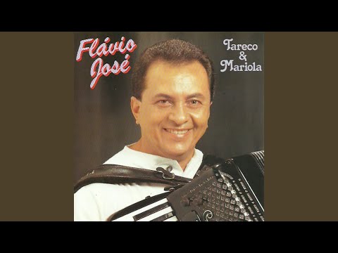 Tareco e Mariola - Flávio José