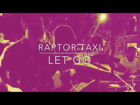 Raptor Taxi - East Village - Let Go (Vanilla the Hun Cover) (feat Shep)