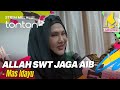 CLIP Melodi 8 May 2025 Allah SWT Jaga Aib Mas Idayu Tonton