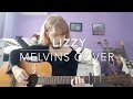 Lizzy - Melvins Cover