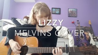 Lizzy - Melvins Cover