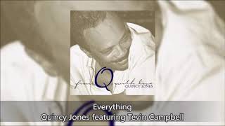Everything - Quincy Jones featuring Tevin Campbell