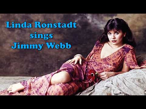 Linda Ronstadt sings Jimmy Webb (5 HQ songs) include #TheMoonIsAHarshMistress