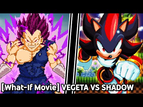 [What-If Movie] Vegeta VS Shadow