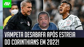 ‘Já tem babaca que…’: Vampeta desabafa sobre o Corinthians após estreia em 2022