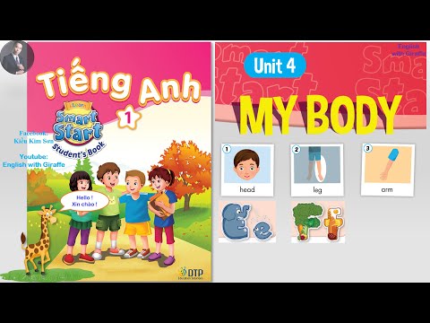 Tiếng Anh Lớp 1 - Bài 4 - English 1 - Unit 4 - My Body- Chương trình mới - I Learn Smart Start