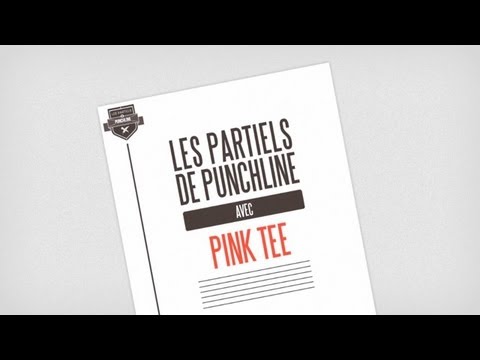 Video thumbnail for Pink Tee - Les Partiels de Punchline