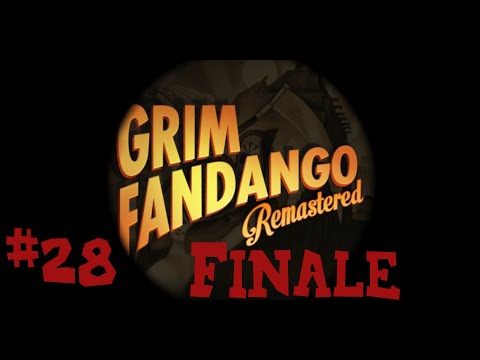 Let's Play Grim Fandango Remaster Part 28 - Finale