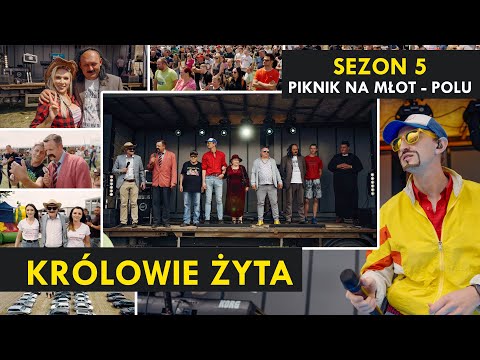 KRÓLOWIE ŻYTA Sezon 5 I Kabaret Malina I PIKNIK NA MŁOT-POLU