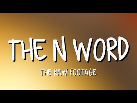WIREZ: THE N WORD - The RAW Footage