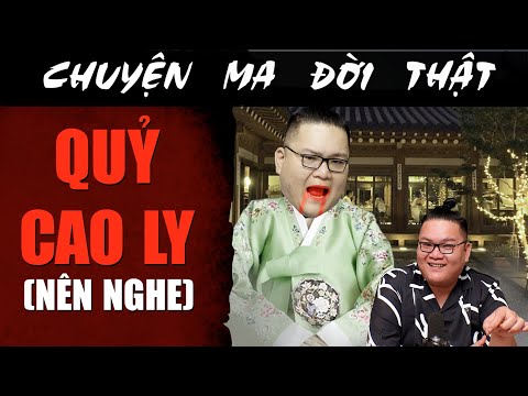 [TẬP 2305] Chuyện Ma Có Thật : QUỶ CAO LY (NÊN NGHE)
