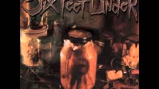 Six Feet Under-Sick And Twisted