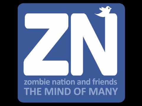 Zombie nation & Friends - Mind Of many (Mamm Remix)