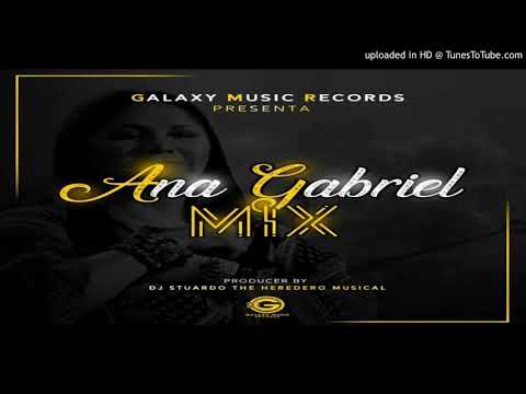 Ana Gabriel Mix By Dj Stuardo - GMR
