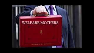 Welfare Mothers - Do You Think That's Right?