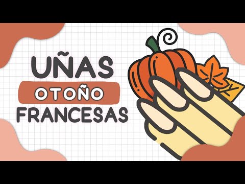 ¡Uñas Otoño EXPRESS! · MANICURA FRANCESA FÁCIL 🍂 · Uñas Cortas 🍁