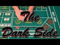 Learning Craps Lesson 8 The Dark Side