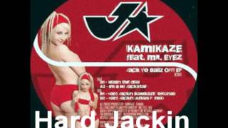 The Jack Foundation - Hard Jackin' (Kamikaze Original Mix)