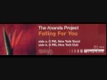 The Ananda Project – Falling For You (G-Pal New York Vocal Mix)