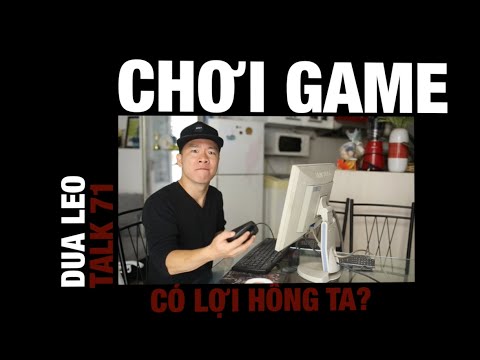Chơi game có lợi cho bạn không? Chơi game có lợi cho bạn không?