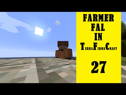 Farmer Fal in Terrafirmacraft - Episode 27 - Daily Chores