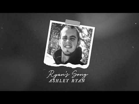 Ashley Ryan - Ryan's Song (Official Audio)