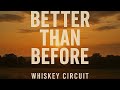 Better Than Before
