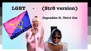 Cupcakke - LGBT (STR8 PRIDE version) ft. Terri Joe