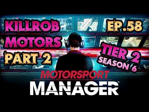 Motorsport Manager: Ep.58 P2 Season 6 Race 4
