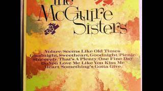 Volare = The McGuire Sisters