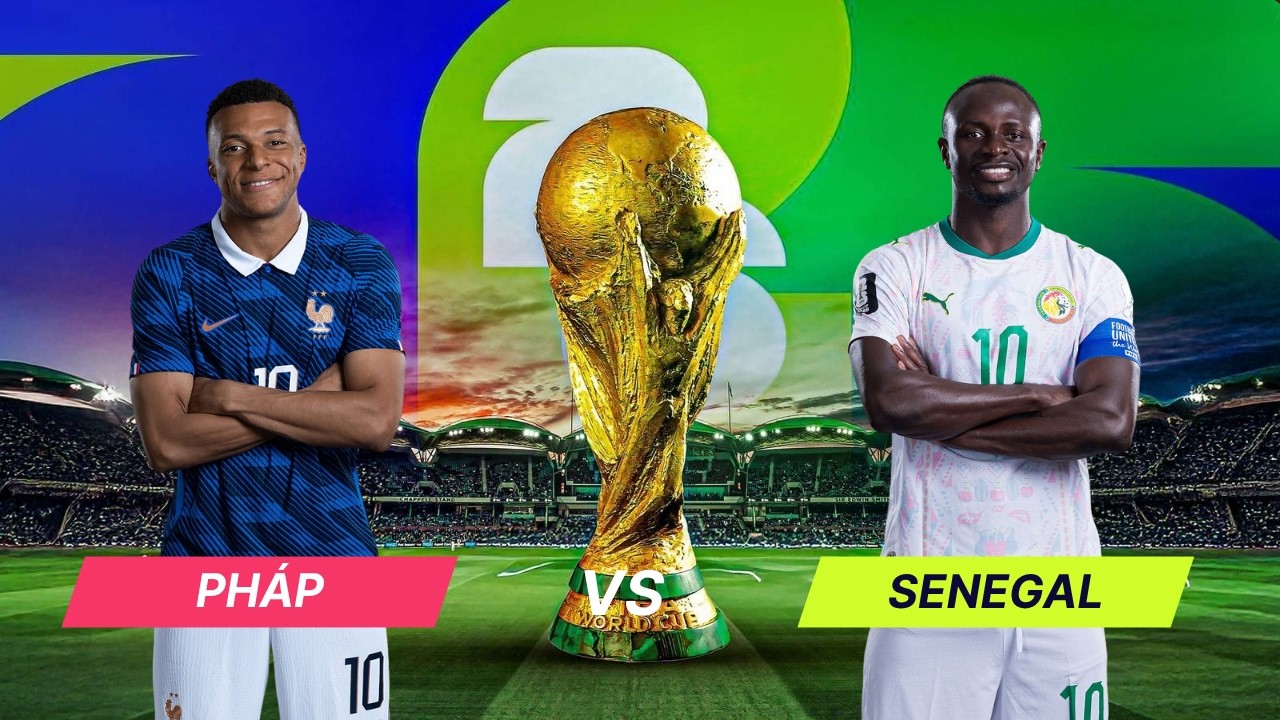 Nhận định Pháp vs Senegal (2h,17/6) bảng D World Cup 2026: Phục hận được không?