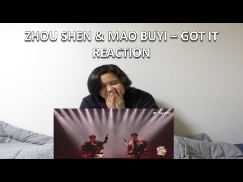 Shy Reacts: Zhou Shen & Mao Buyi (周深 & 毛不易) - Got It