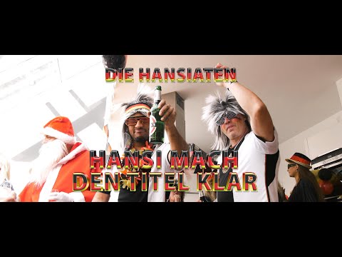 Die Hansiaten - Hansi mach den Titel klar (WM Song 2022)