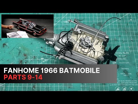 Fanhome 1/8 1966 Batmobile, parts 9-14