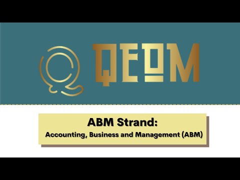 ABM Strand: Accounting, Business and Management (ABM)