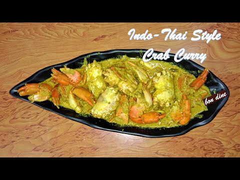 Crab Curry | Indo-Thai Style Crab Curry | Sea-Food Recipe | Continental Crab Recipe | Crab Recipe |