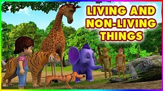 Short Stories for Kids - Living and Non Living things