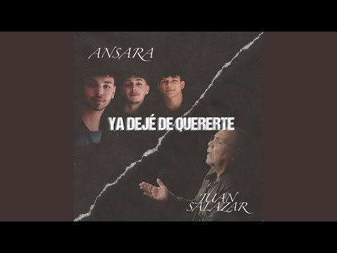 Ya Dejé de Quererte