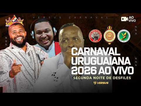 CARNAVAL DE URUGUAIANA 2026 SEGUNDA NOITE DE DESFILES - COVA DA ONÇA, IMPERADORES DO SOL E ROUXINÓIS