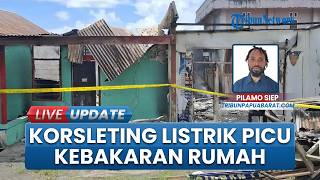 Korsleting Listrik Sebabkan Rumah Warga di Tamanria Manokwari Terbakar, Seluruh Harta Benda Hangus