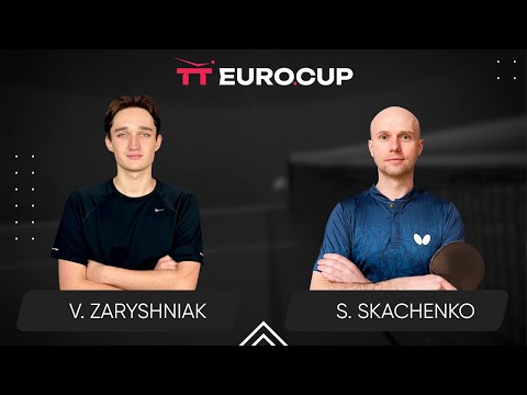 14:05 Vadym Zaryshniak  - Serhii Skachenko 26.07.2024 TT Euro.Cup Ukraine Master. TABLE 4