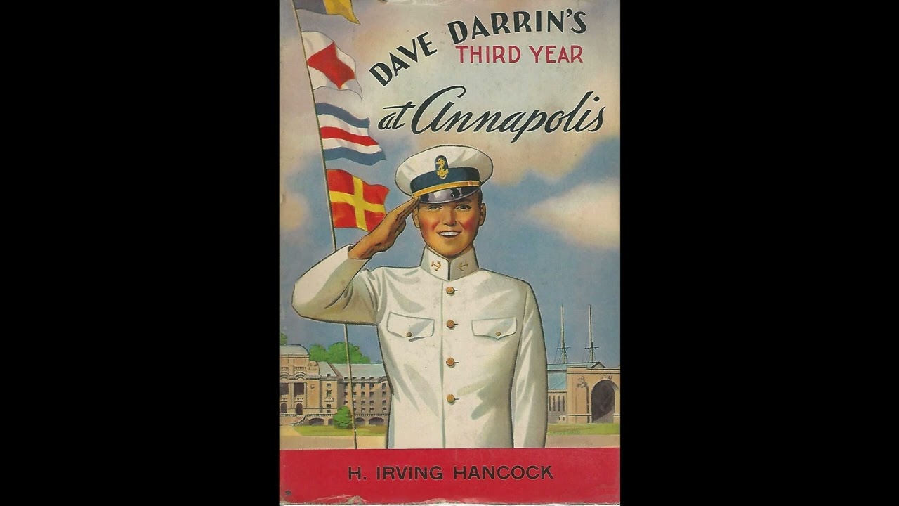 Dave Darrin's Third Year at Annapolis; or, Leader's of the Second Class Midshipmen