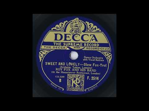 Al Bowlly - Sweet And Lovely (Roy Fox)
