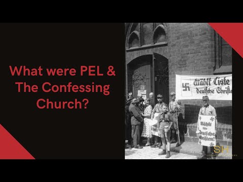 What were PEL & The Confessing Church?